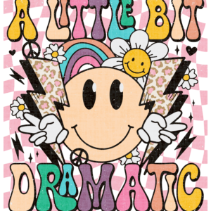 A Little Bit Dramatic