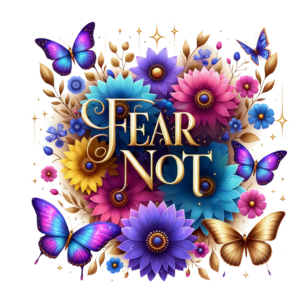 Fear Not